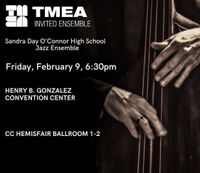 O’Connor High School Jazz Ensemble: TMEA Performance 