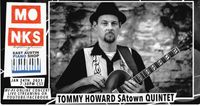 Tommy Howard SAtown Quintet: Live Streaming from Monks