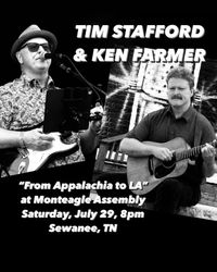 "From Appalachia to L.A." with Ken Farmer and Tim Stafford