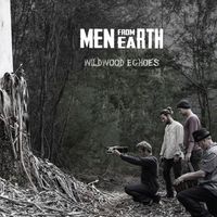 MEN FROM EARTH | Wildwood Echoes