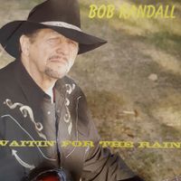 Waitin' For The Rain by Bob Randall