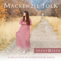 Silent Path by Mackenzie Tolk