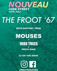 Nouveau - supporting The Froot '67