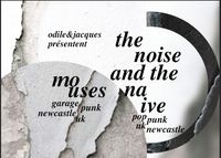 The Noise and The Naive + Mouses