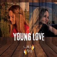Young Love by Wild Fire