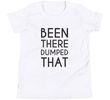 T-shirt "Been There Dumped That"