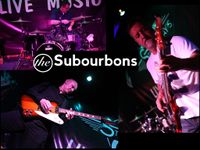 The Subourbons - Live at Wick's Baxter