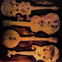 Better Place (1996) by Beacon Hillbillies