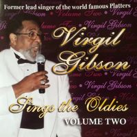 Virgil Gibson Sings the Oldies Volume Two by Virgil Gibson