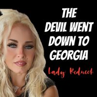 The Devil Went Down To Georgia by Lady Redneck