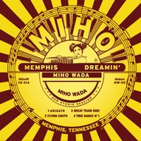 Memphis Dreamin' by Miho Wada