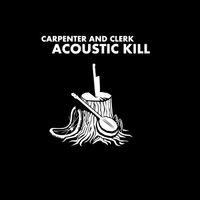 Acoustic Kill by Carpenter & Clerk