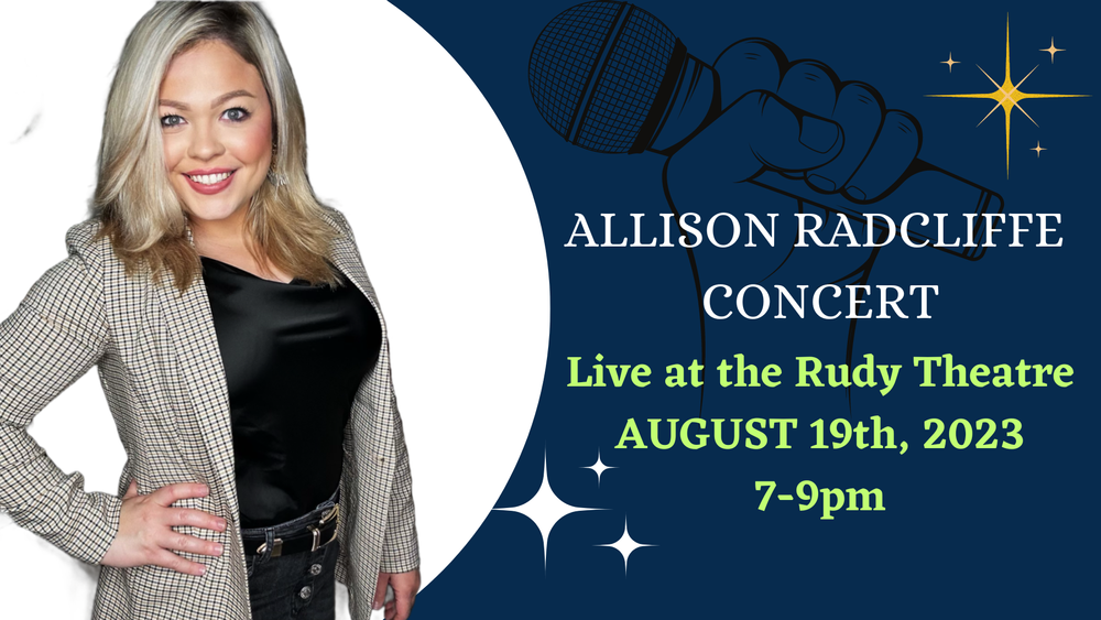 “Allison Radcliffe is a live-wire songbird from Dunn and is looking forward to returning for her second show here at the Rudy Theatre. Come on out and spend your evening with us and let us entertain you with a variety of live music.”  An Independent Country Music Singer/Songwriter from NC. A local with 2 singles recorded in Nashville TN.   1. That's My Mama 2. Getting Even