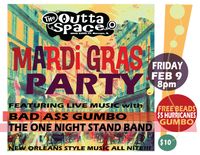  MARDI GRAS PARTY w/ Bad Ass Gumbo & The One NIght Stand Band