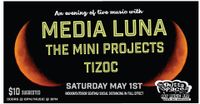 MEDIA LUNA/ THE MINI PROJECTS/ TIZOC
