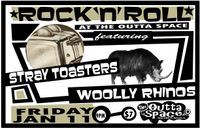 STRAY TOASTERS w/ THE WOOLLY RHINOS