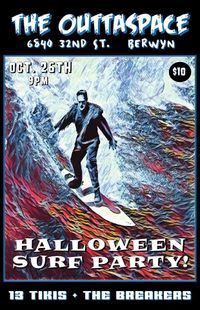 HALLOWEEN SURF PARTY: 13 TIKIS & THE BREAKERS