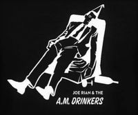 Joe Rian & The A.M Drinkers w/ Aaron Mitchell