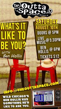 WHAT'S IT LIKE TO BE YOU? with Ben Hollis