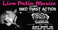 Live Patio music w/ Niko Twist Action