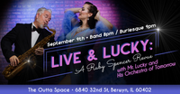 LIVE & LUCKY: A Ruby Spencer Revue (Live Band Burlesque)