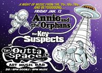 ATTENTION---CANCELLED due to weather-------ANNIE & THE ORPHANS w/ THE KEY SUSPECTS (70s-90s Rock)