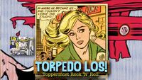 TORPEDO LOS w/ TBA (Rock 'n' Roll 50s-80s)
