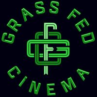 Grass Fed Cinema Film Screening w/ Live music w/ Stuart Seale