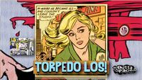 TORPEDO LOS w/ THE BIGGEST THRILLS