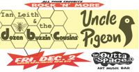 The Ian Leith & The Dozen Buzzin' Cousins w/ Uncle Pigeon