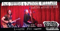Raging Acoustic Duo: Dan Peters & Patrick Williams
