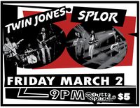Twin Jones  w/ Splor (line-up change)