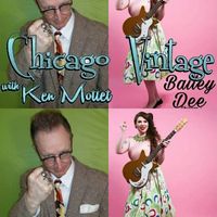 Chicago Vintage with Ken Mottet TV show featuring: Bailey Dee