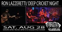 Ron Lazzeretti/ Deep Cricket Night