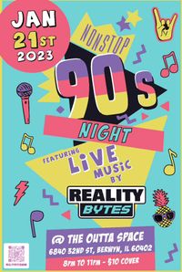 90's NIGHT w/ REALITY BYTES (Chicagoland's Premiere 90's Cover band)