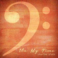 It's My Time by Charles Platt