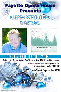 Fayette Opera House presents, A Kerry Patrick Clark Christmas