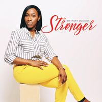 Stronger by Brittany Dodson