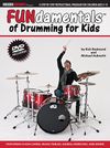 Modern Drummer Presents  FUNdamentals™ of Drumming for Kids