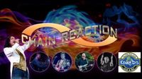 Kenny D's (Formerly Jack Straw's) welcomes back Chain Reaction!