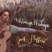 Ashtanga Hridaya (2018) by Jack Stafford, Ayurvedic Troubadour