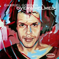 Overwhelmed by Gabriel Gordon