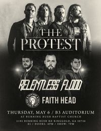 The Protest, Relentless Flood & Faith Head at the B3 Auditorium