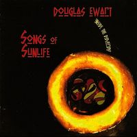 Songs of Sunlife - Inside the Didjeridu by douglasewart.com