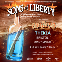 Sons of Liberty at The Thekla plus The Mike Ross Band