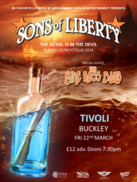 Sons of Liberty at The Tivoli plus The Mike Ross Band