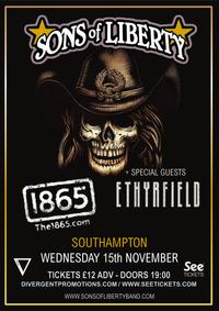 Sons of Liberty plus special guests Ethyrfield at the 1865