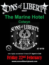 Sons of Liberty @ The Marine Hotel