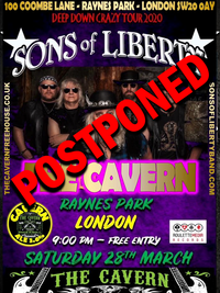 ***POSTPONED*** Sons of Liberty at The Cavern - London