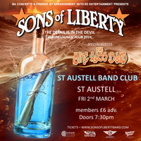 Sons of Liberty at St Austell Band Club plus The Mike Ross Band